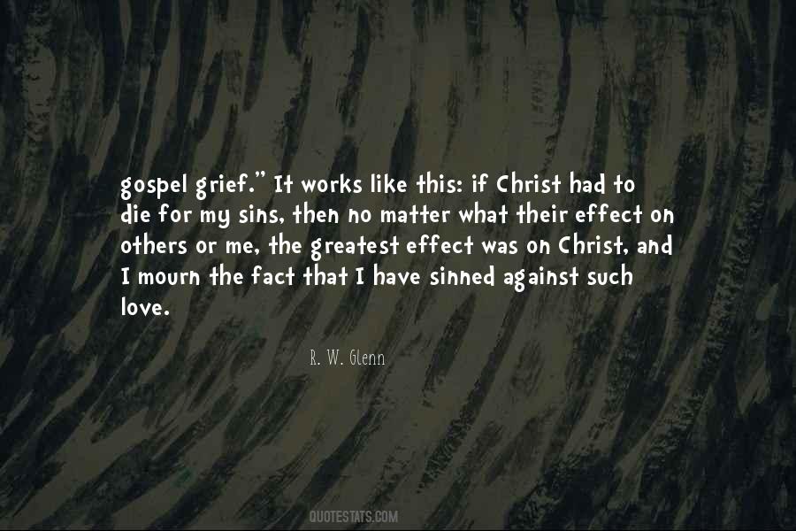 R. W. Glenn Quotes #308408 R. W. Glenn Quotes #308408
