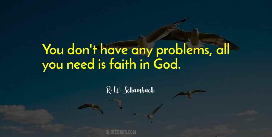 R. W. Schambach Quotes #379490 R. W. Schambach Quotes #379490