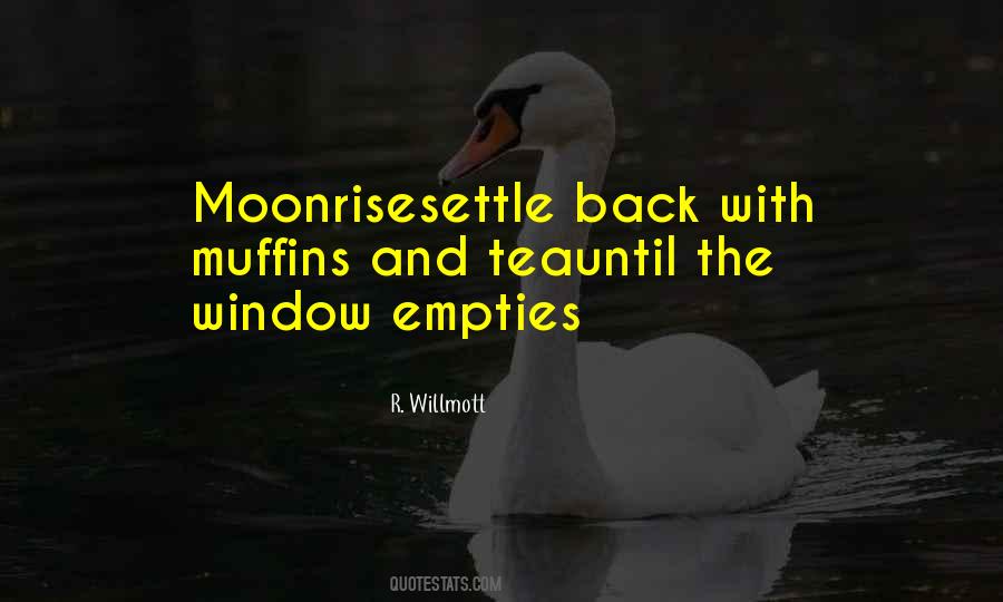 R. Willmott Quotes #1486598 R. Willmott Quotes #1486598