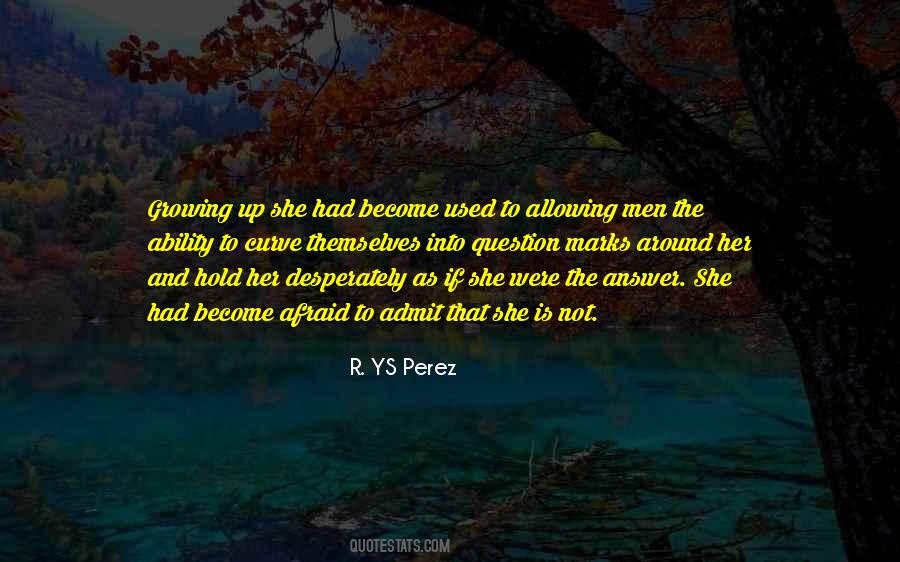 R. YS Perez Quotes #1664385