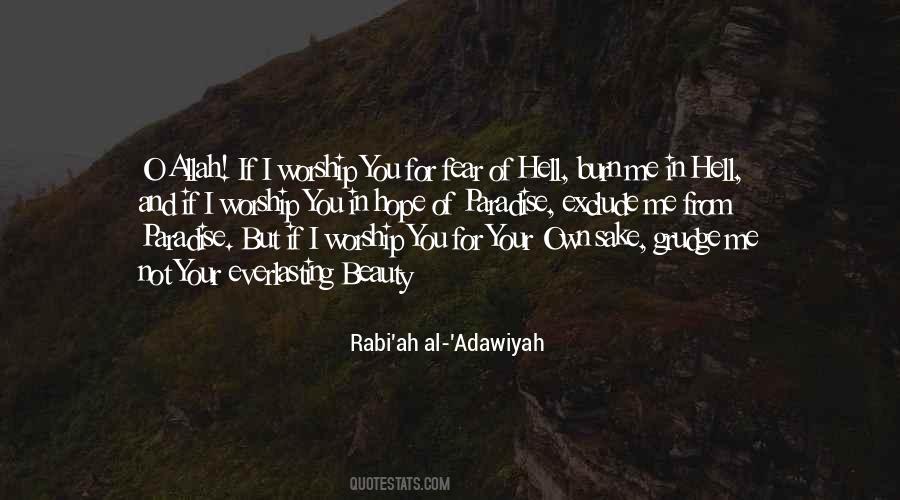 Rabi'ah Al-'Adawiyah Quotes #369530