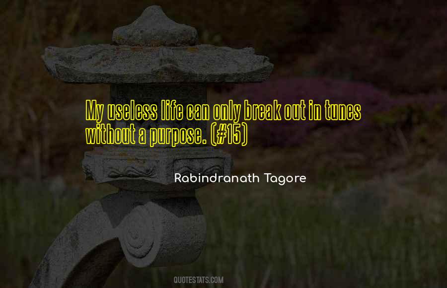 Rabindranath Tagore Quotes #1617547