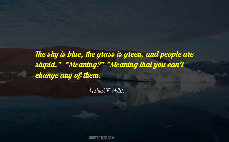 Rachael F. Heller Quotes #1637760 Rachael F. Heller Quotes #1637760