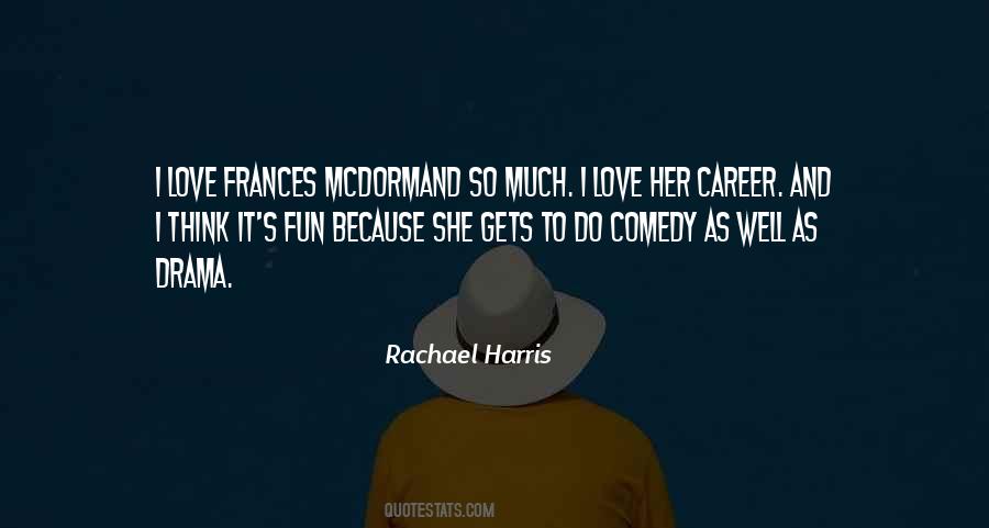 Rachael Harris Quotes #605315