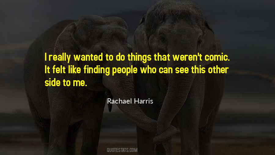 Rachael Harris Quotes #949186