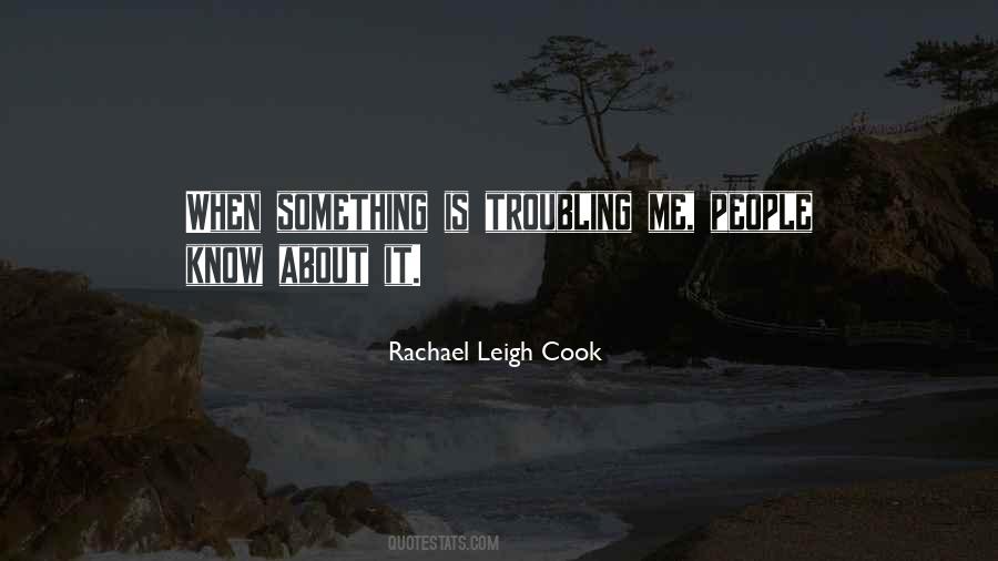 Rachael Leigh Cook Quotes #709385