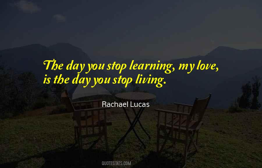 Rachael Lucas Quotes #1192093