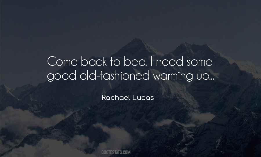 Rachael Lucas Quotes #717666