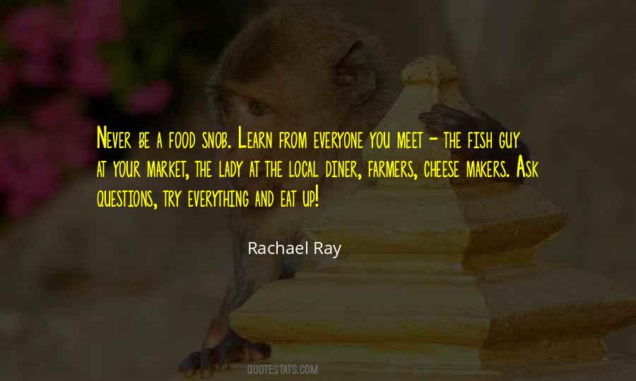 Rachael Ray Quotes #1458647