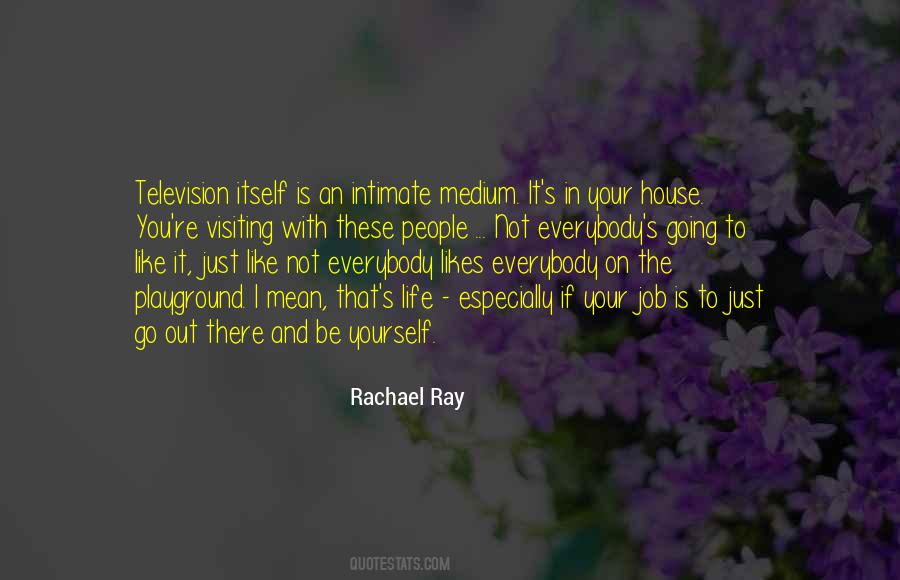 Rachael Ray Quotes #538303