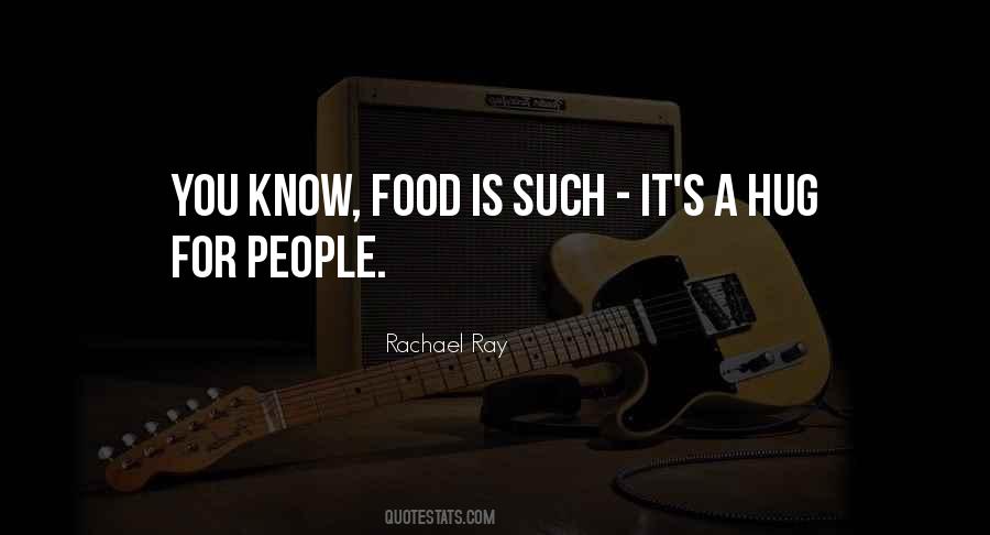 Rachael Ray Quotes #926980