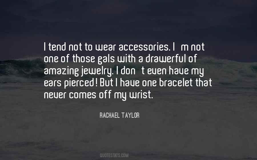 Rachael Taylor Quotes #162903