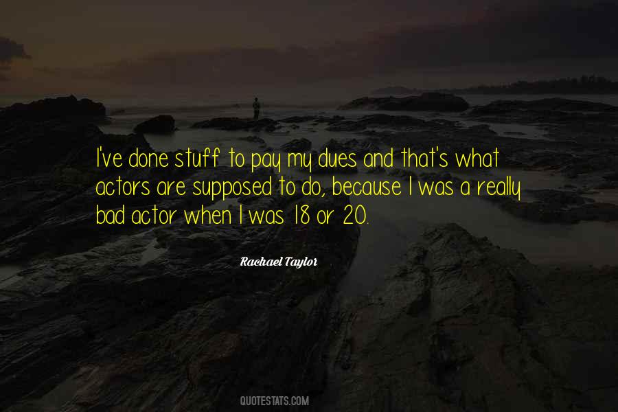 Rachael Taylor Quotes #218816