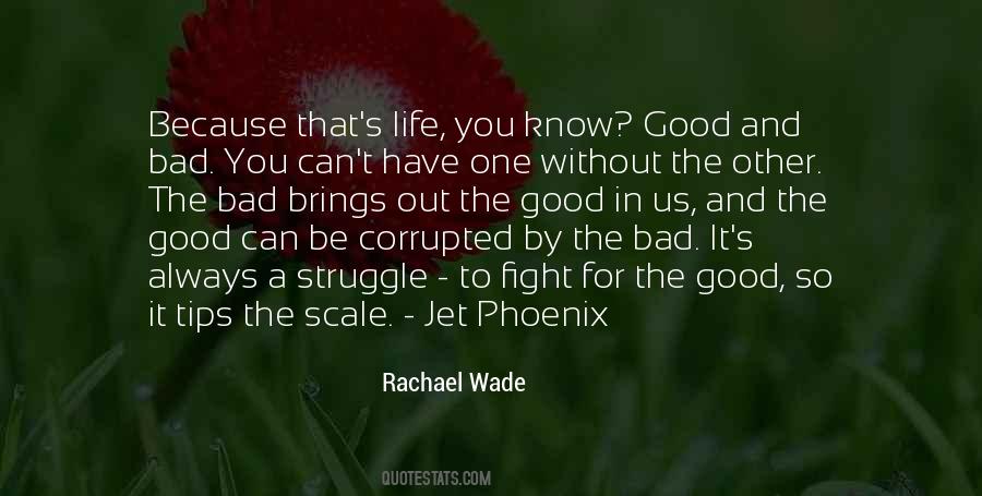 Rachael Wade Quotes #1568769