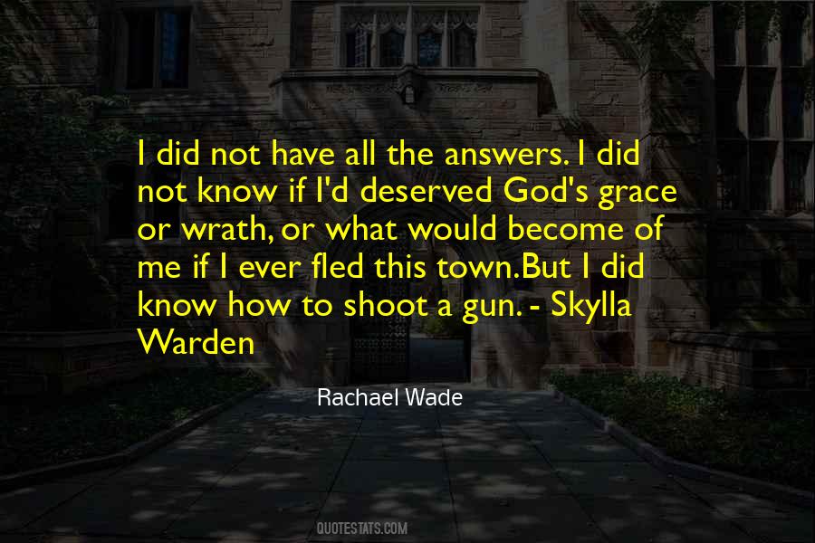 Rachael Wade Quotes #1802324