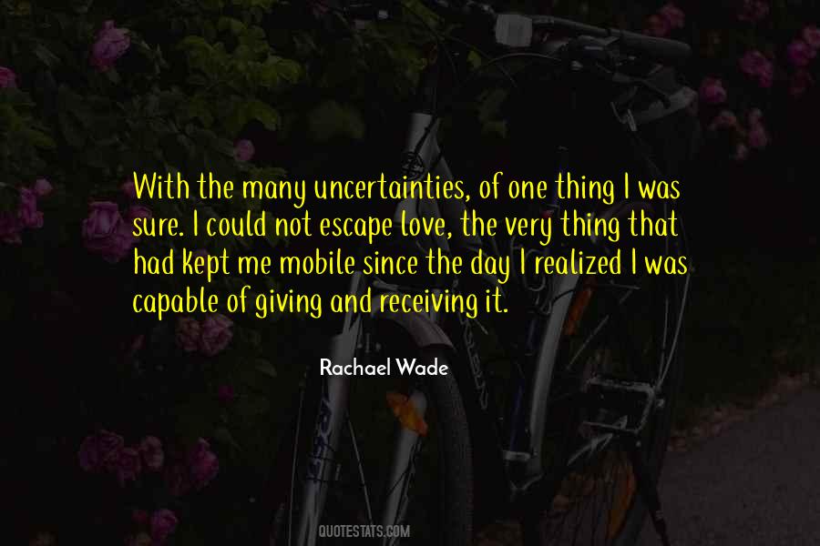 Rachael Wade Quotes #325996