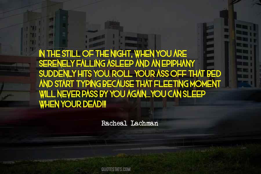 Racheal Lachman Quotes #1376808