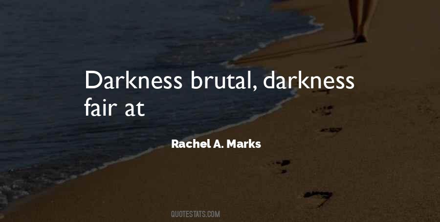 Rachel A. Marks Quotes #457724