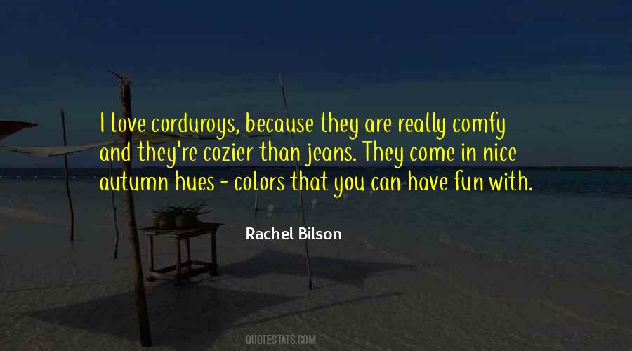 Rachel Bilson Quotes #417859