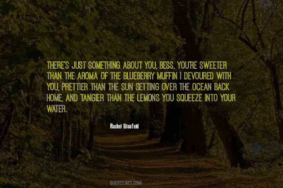 Rachel Blaufeld Quotes #499702