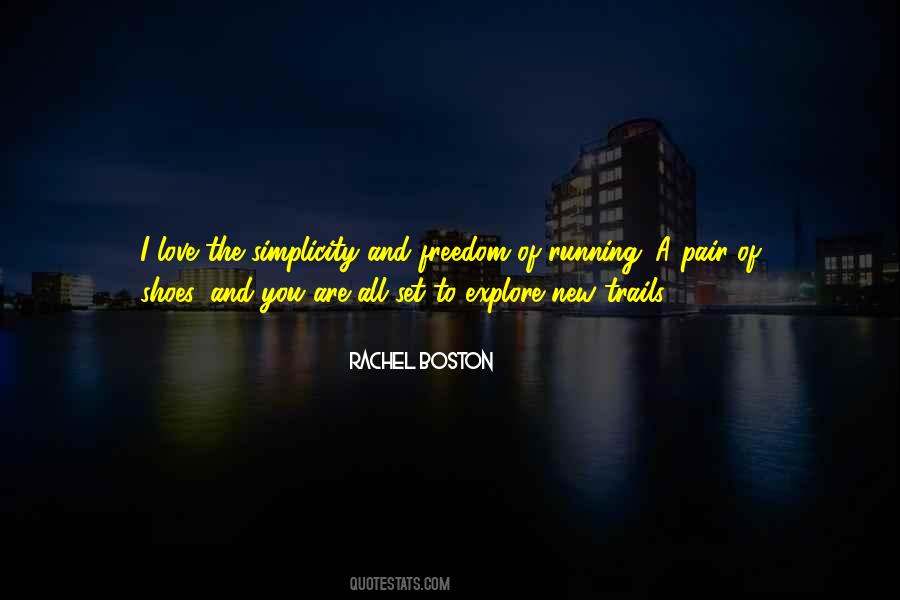 Rachel Boston Quotes #398782