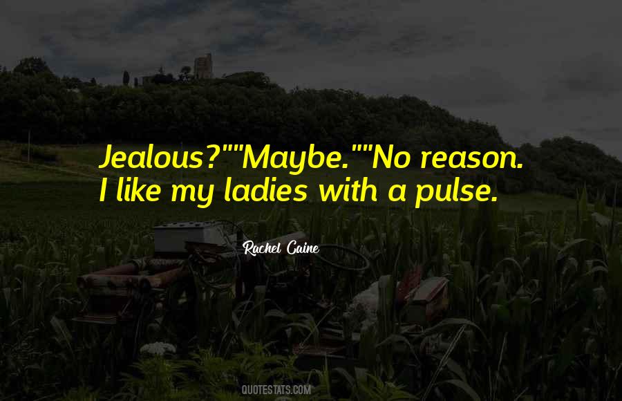 Rachel Caine Quotes #1062478