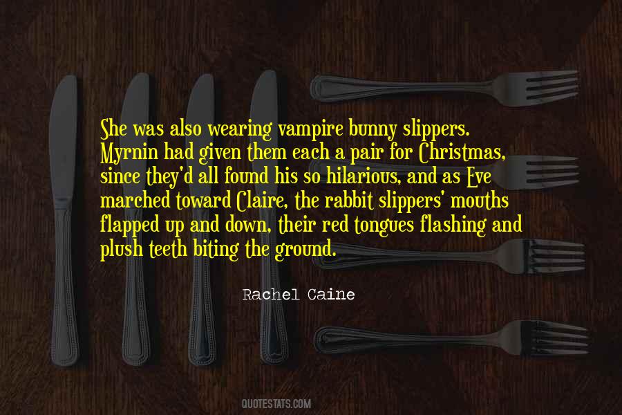 Rachel Caine Quotes #1374180