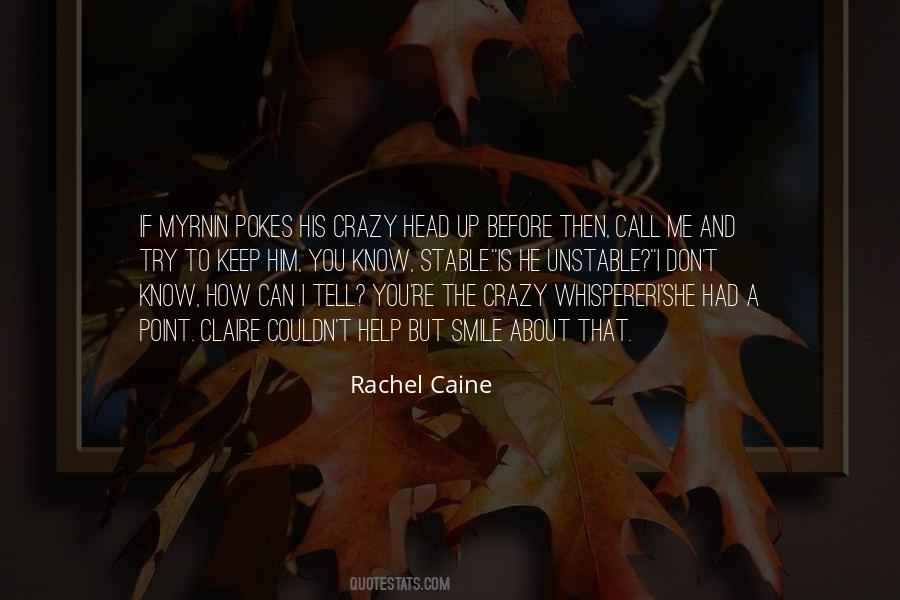 Rachel Caine Quotes #1541395