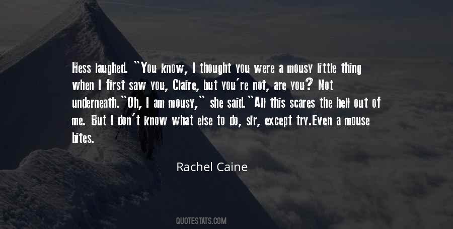 Rachel Caine Quotes #759823