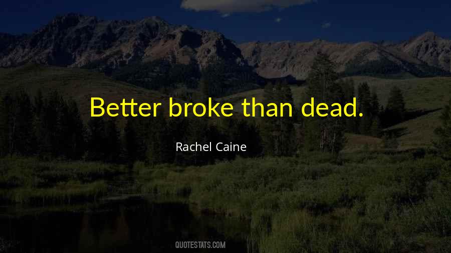 Rachel Caine Quotes #777544