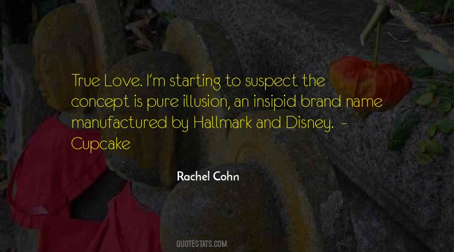 Rachel Cohn Quotes #1795052