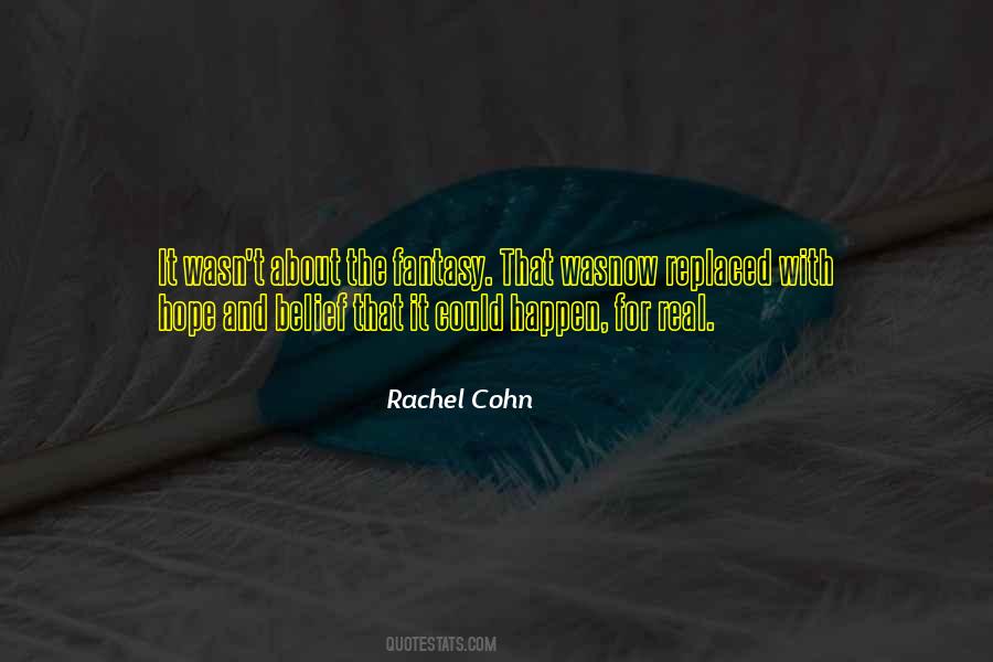 Rachel Cohn Quotes #497140