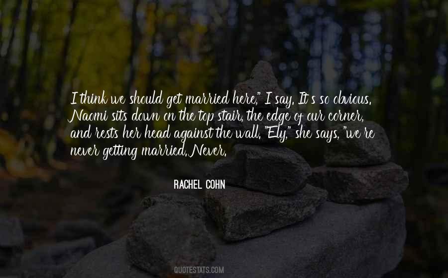 Rachel Cohn Quotes #668997