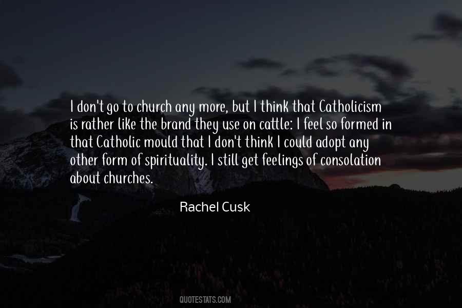 Rachel Cusk Quotes #14342