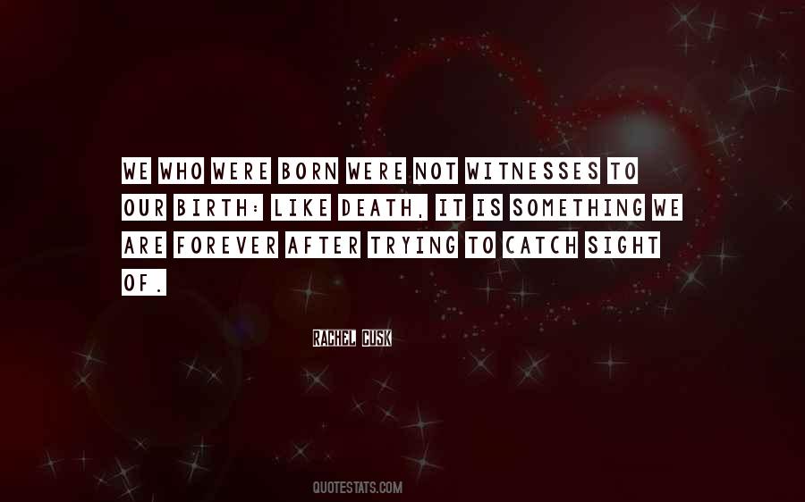 Rachel Cusk Quotes #755348