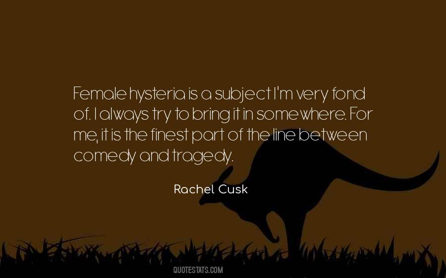Rachel Cusk Quotes #82742