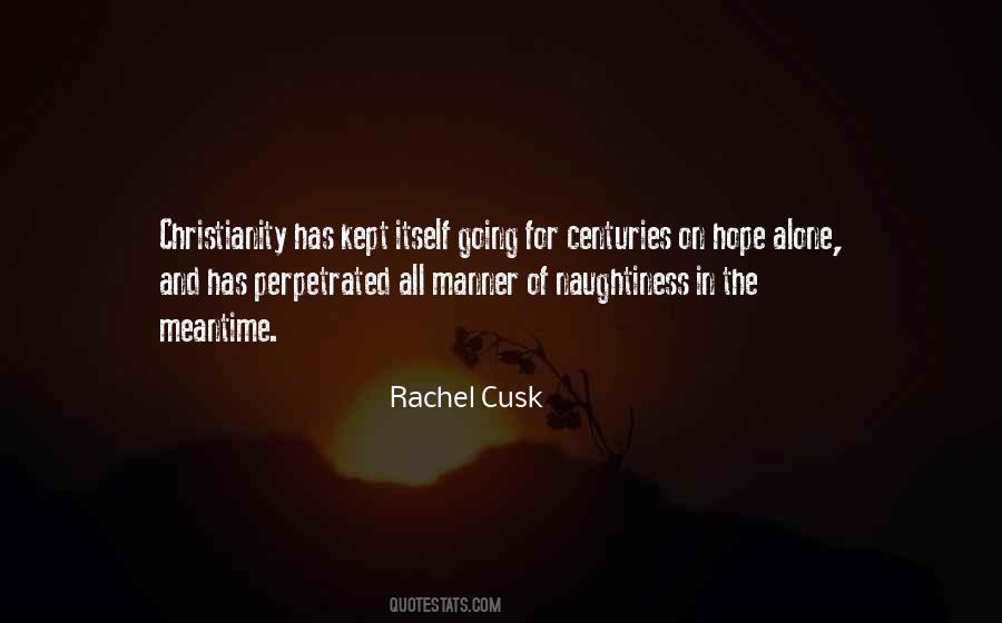 Rachel Cusk Quotes #911650