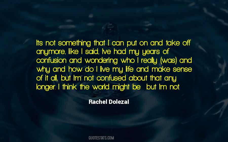 Rachel Dolezal Quotes #426107