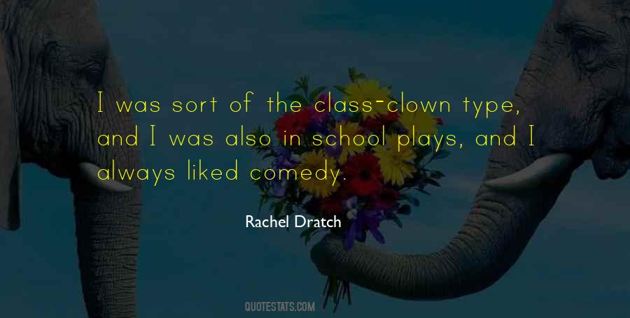 Rachel Dratch Quotes #1087774