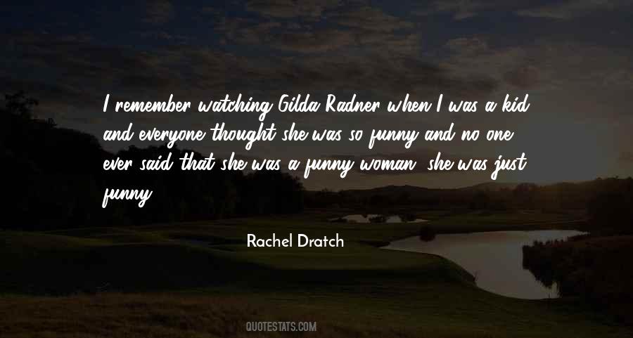 Rachel Dratch Quotes #1159659