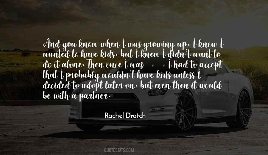 Rachel Dratch Quotes #1535753