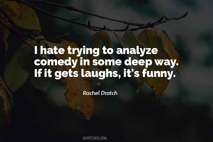 Rachel Dratch Quotes #6541