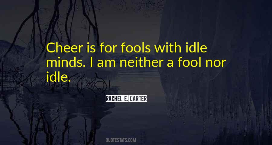 Rachel E. Carter Quotes #1295663