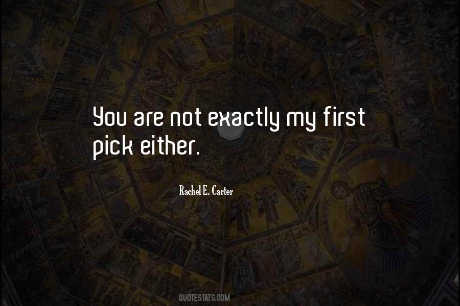 Rachel E. Carter Quotes #2394