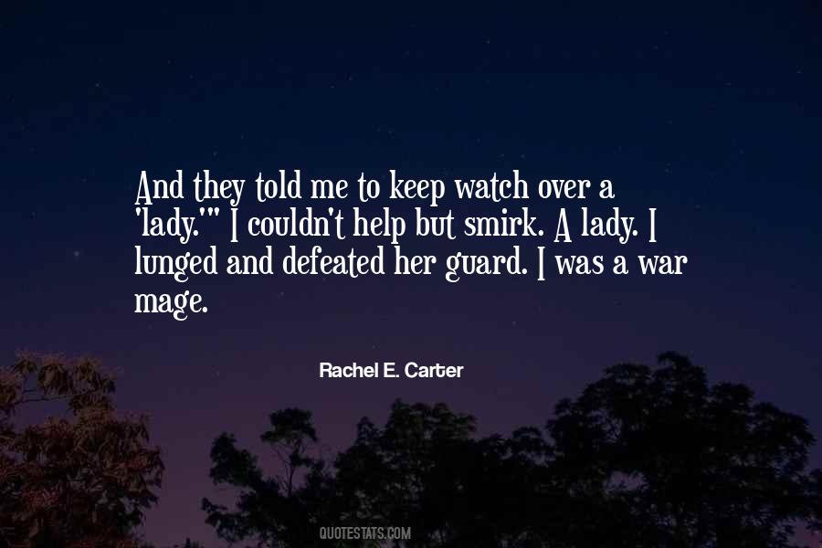 Rachel E. Carter Quotes #782630