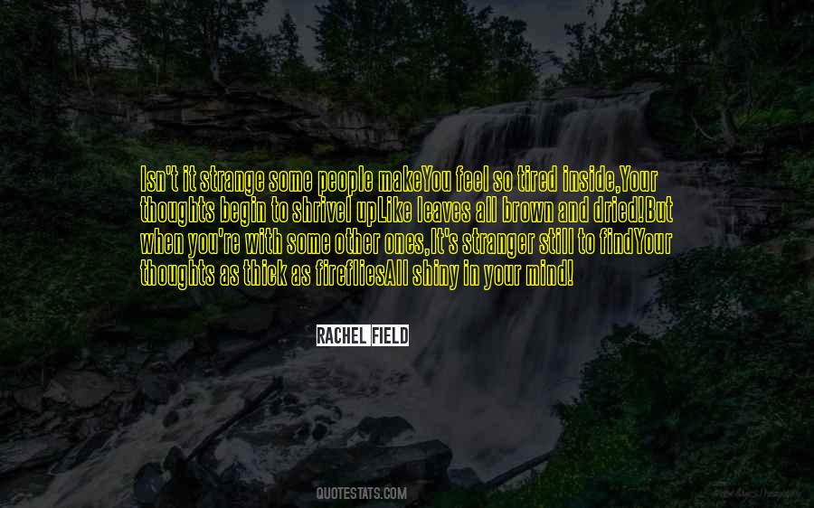 Rachel Field Quotes #1688710