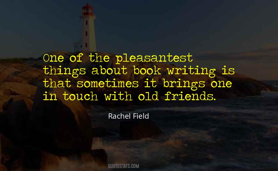 Rachel Field Quotes #729276