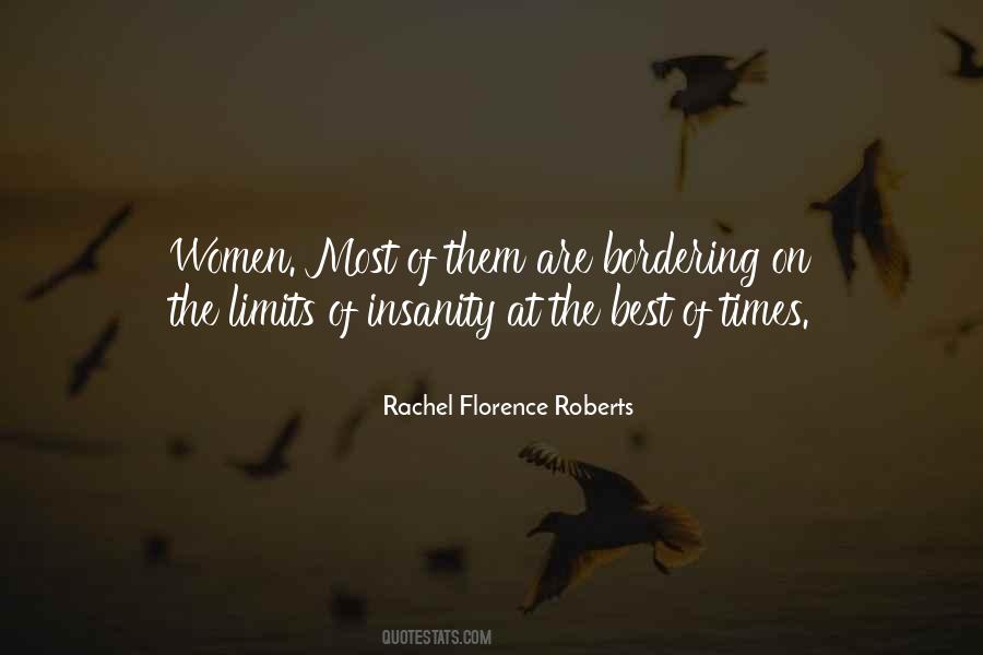 Rachel Florence Roberts Quotes #1400800