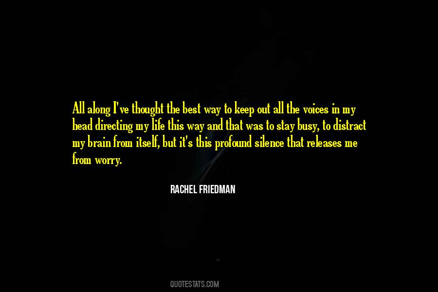 Rachel Friedman Quotes #1027446