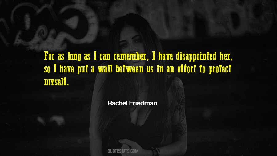 Rachel Friedman Quotes #1045976